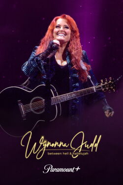 Wynonna Judd: Between Hell and Hallelujah (2023)