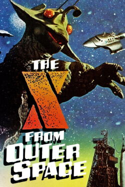 X del Espacio Exterior, The X from Outer Space (1967)