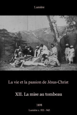 XII. La mise au tombeau (1898)