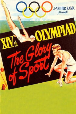 XIVth Olympiad: The Glory of Sport (1948)