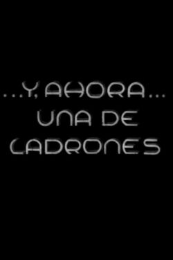 Y, ahora, una de ladrones (1936)