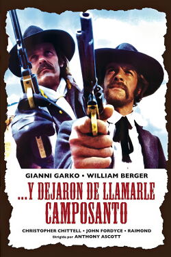 Y dejaron de llamarle Camposanto (1971)