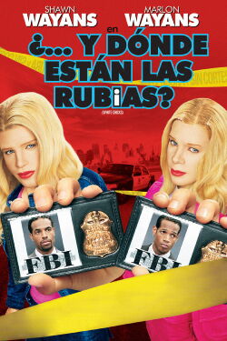 ¿...Y Dónde Están las Rubias? (2004)