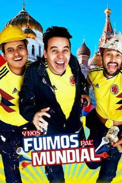 Y nos fuimos pal' mundial (2018)