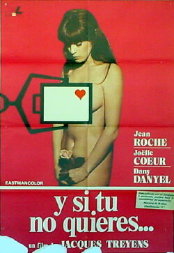 Y si tú no quieres ... (1976)
