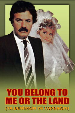 Ya Benimsin Ya Toprağın (1988)