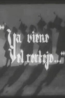 Ya viene el cortejo… (1939)