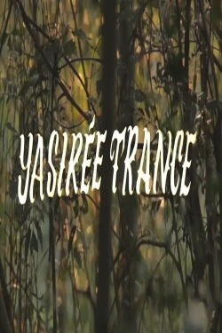 Yasiree Trance (2018)