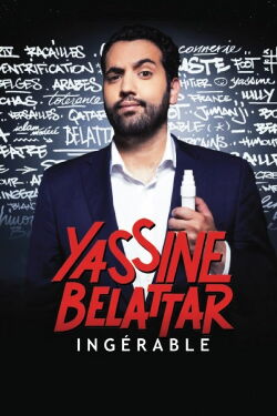 Yassine Belattar - Ingérable ! (2016)