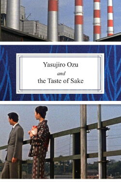 Yasujiro Ozu and the Taste of Sake (1978)