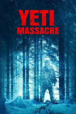 Yeti Massacre (2023)