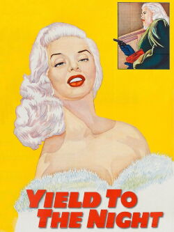 Yield to the Night (1956)