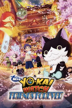 Yo-kai Watch Movie 5: Forever Friends (2018)