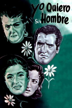 Yo quiero ser hombre (1950)