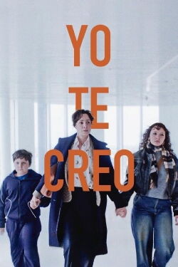 Yo te creo (2025)