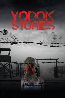 Yodok Stories (2008)