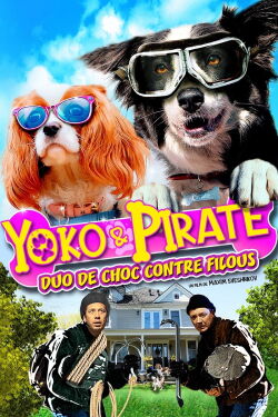 Yoko et Pirate: duo de choc contre filous (2015)