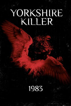 Yorkshire Killer: 1983 (2009)