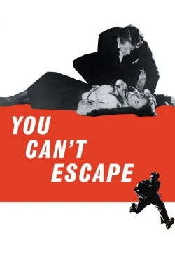 You Can't Escape (1956)