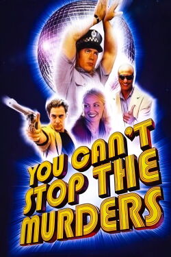 You Can't Stop the Murders (2003)