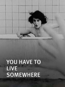 You Have To Live Somewhere (2014)