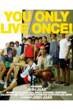YOU ONLY LIVE ONCE (2023)