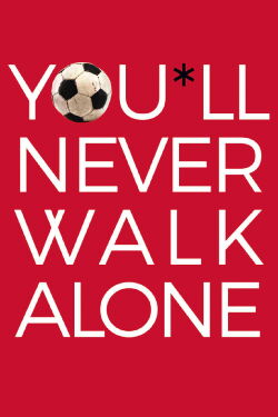You'll never walk alone (2017)
