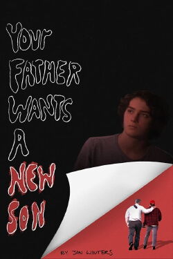 Your Father Wants A New Son (2021)