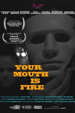 Your Mouth Is Fire (2022)