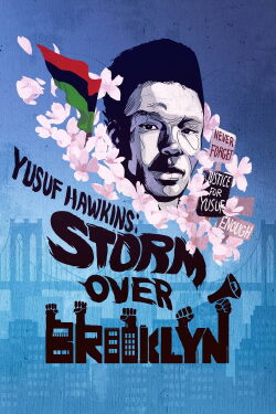 Yusuf Hawkins: Tormenta Sobre Brooklyn (2020)
