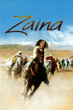 Zaina: Rider of the Atlas (2005)
