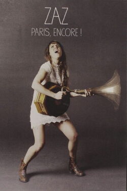 Zaz - Paris, Encore! (2015)