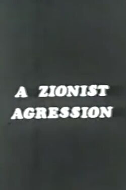 Zionist Aggression (1973)