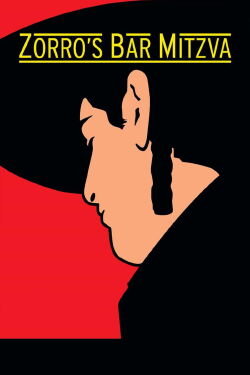 Zorro's Bar Mitzvah (2006)