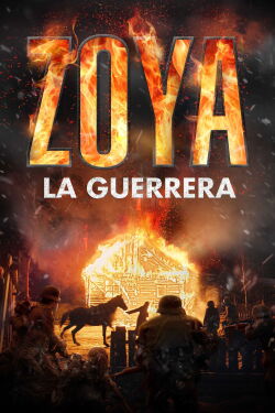 Zoya - La Guerrera (2021)