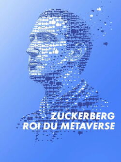 Zuckerberg, roi du Métaverse (2024)