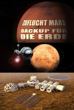 Zuflucht Mars - Backup für die Erde (2002)
