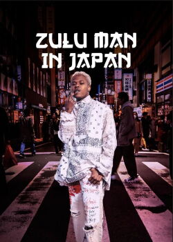 Zulu Man in Japan (2020)