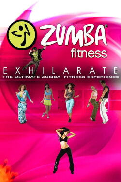 Zumba Fitness Exhilarate: The Ultimate Experience (2011)