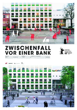 Zwischenfall vor einer Bank (2010)