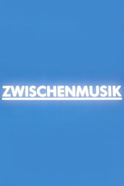 Zwischenmusik (1995)