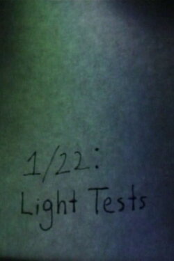 1/22: Light Tests (2022)