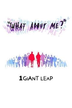 1 Giant Leap: What About Me? (2009) 1 Giant Leap: What About Me? (2009)