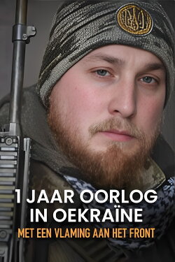 1 jaar oorlog in Oekraïne met een Vlaming aan het front (2023) 1 jaar oorlog in Oekraïne met een Vlaming aan het front (2023)