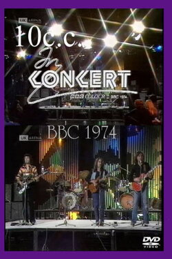 10 CC In Concert - London - BBC 1974 (1974) 10 CC In Concert - London - BBC 1974 (1974)