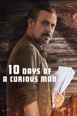 10 Days of a Curious Man (2024) 10 Days of a Curious Man (2024)