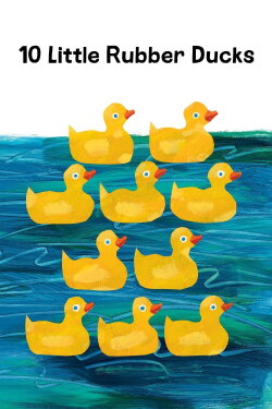 10 Little Rubber Ducks (2015) 10 Little Rubber Ducks (2015)