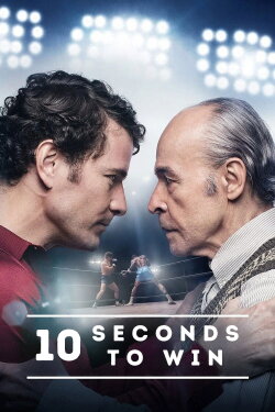 10 Seconds to Win (2018) 10 Seconds to Win (2018)