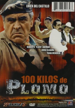 100 kilos de plomo (2002) 100 kilos de plomo (2002)