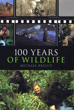 100 Years of Wildlife Films (2007) 100 Years of Wildlife Films (2007)
